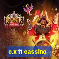 c.x11 cassino